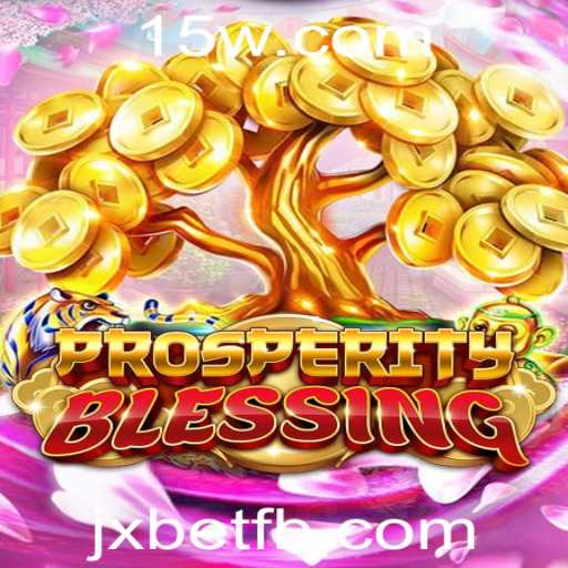 Explorando o Encantador Mundo de ProsperityBlessing: Um Guia Completo